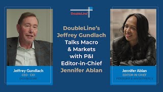 Jeffrey Gundlach Talks Macro and Markets with P&I Editor-in-Chief Jennifer Ablan