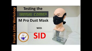BASE CAMP® M Pro Dust Mask, Real testing with SID.