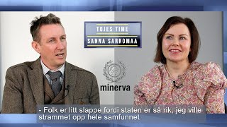 Tojes time: Sanna Sarromaa | Dette Bør Vi Forandre i Norge, Slappe Nordmenn, Alt er Bedre i Finland