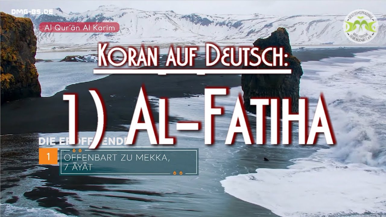 SURE 1: AL-FATIHA (DIE ERÖFFNENDE) - YouTube