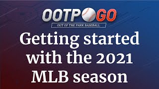 OOTP Go Tutorial Series - Getting started with 2021 MLB season screenshot 3