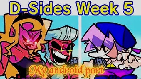 Friday Night Funkin D-Sides Remixes VS Week 5 my android port