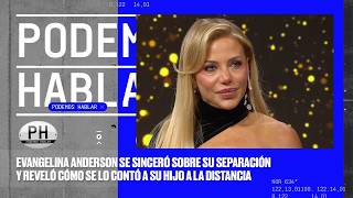 Evangelina Anderson habló en PH de la difícil charla que tuvo con sus hijos tras su separación screenshot 5