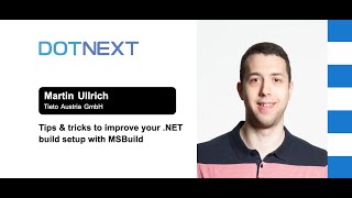 Martin Ullrich — Tips & tricks to improve your .NET build setup with MSBuild