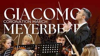Giacomo Meyerbeer: Coronation March (opera "Le Prophete")