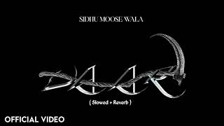 Vaar - Sidhu Moosewala ( Slowed + Reverb 🎧 )