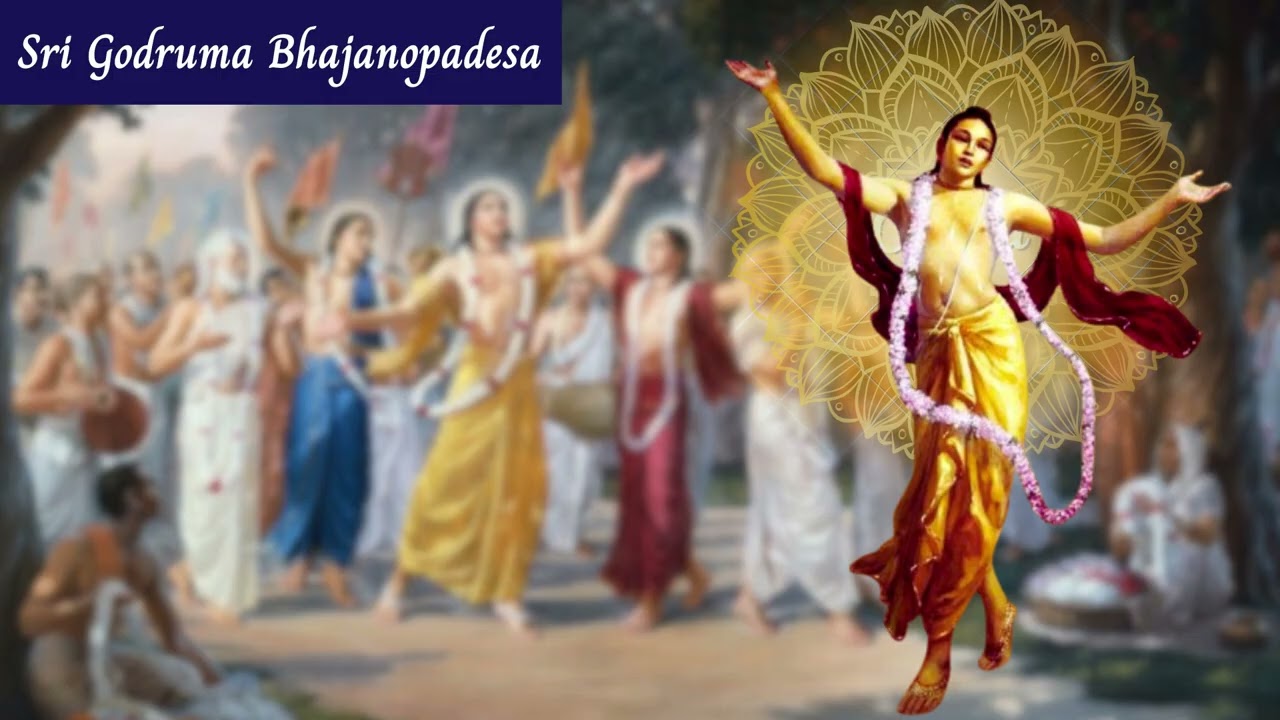 Sri Godruma Bhajanopadesa by HH Krishna Ksetra Swami Maharaj