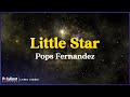 Pops Fernandez - Little Star (Lyric Video)