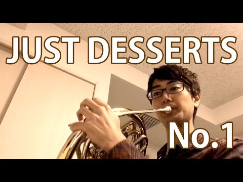 【ホルンソロ】Lowell E.Shaw Just DESSERTS No.1【ジャズっぽいホルン?】