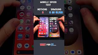 ☠️⚡NOTHING PHONE 3 VS SAMSUNG S25 ULTRA SPEED TEST!!