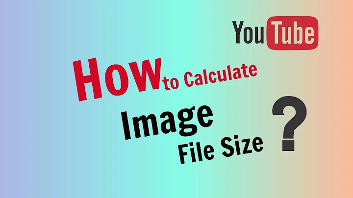 How to Calculate the File Size of an Image