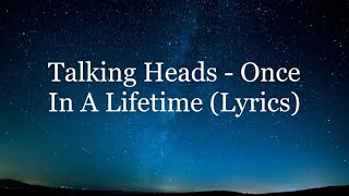 Talking Heads - Once In A Lifetime (Lyrics HD) chords