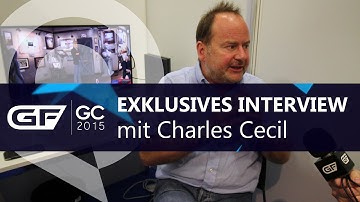 gamescom 2015 | Interview mit Charles Cecil: Baphomets Fluch 5