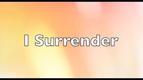 I Surrender - Hillsong Worship (1 hour) (Lyrics)