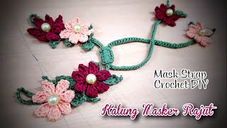 KALUNG MASKER RAJUT PEMULA| Mask Strap Crochet DIY | Konektor Masker Simple | Merajut untuk Pemula