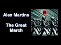 Alex martins  the great march