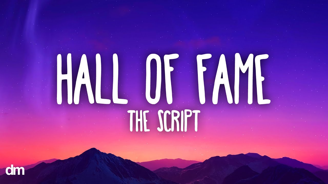 The Script - Hall Of Fame (Lyrics) - YouTube