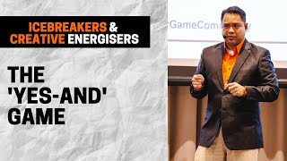 The Yes And Game