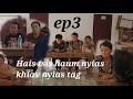 ep:3 kwv tij thiab nres xeem nyias khiav nyias tag