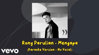 Rony Parulian - Mengapa (Karaoke Version - No Vocal)