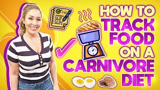 How To Track Your Food On A Carnivore Diet