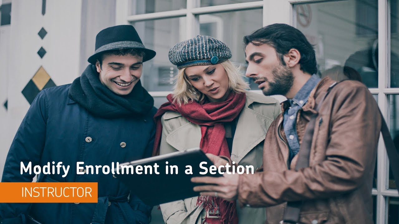 Sections - Modify Enrollment in a Section - Instructor - Sections - Modify Enrollment in a Section - Instructor
