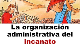 ⭐▶️What was the administrative organization of the Inca Empire like?📕 aulamedia