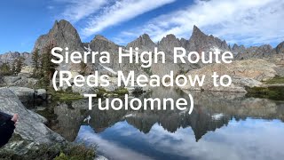 Sierra High Route Section Hike!! (Reds Meadow to Tuolomne Meadows)