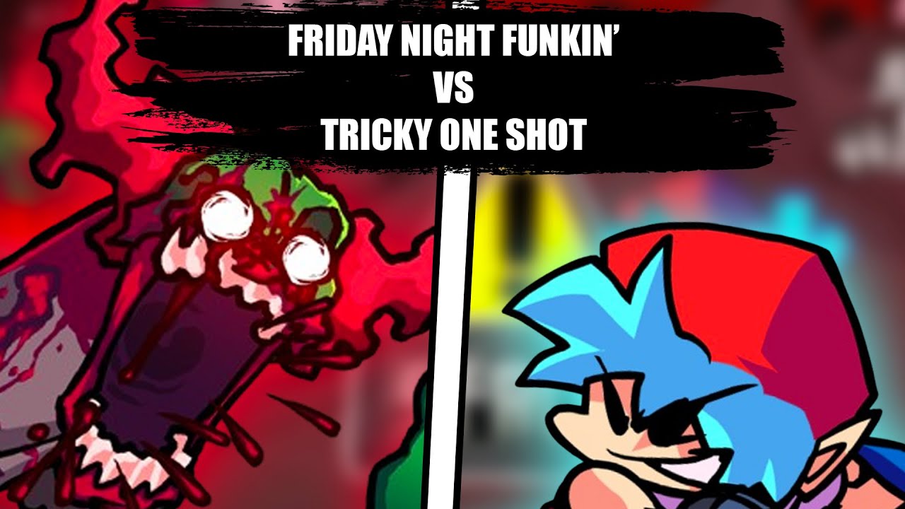 FRIDAY NIGHT FUNKIN' Vs TRICKY ONE SHOT remix ( Madness)