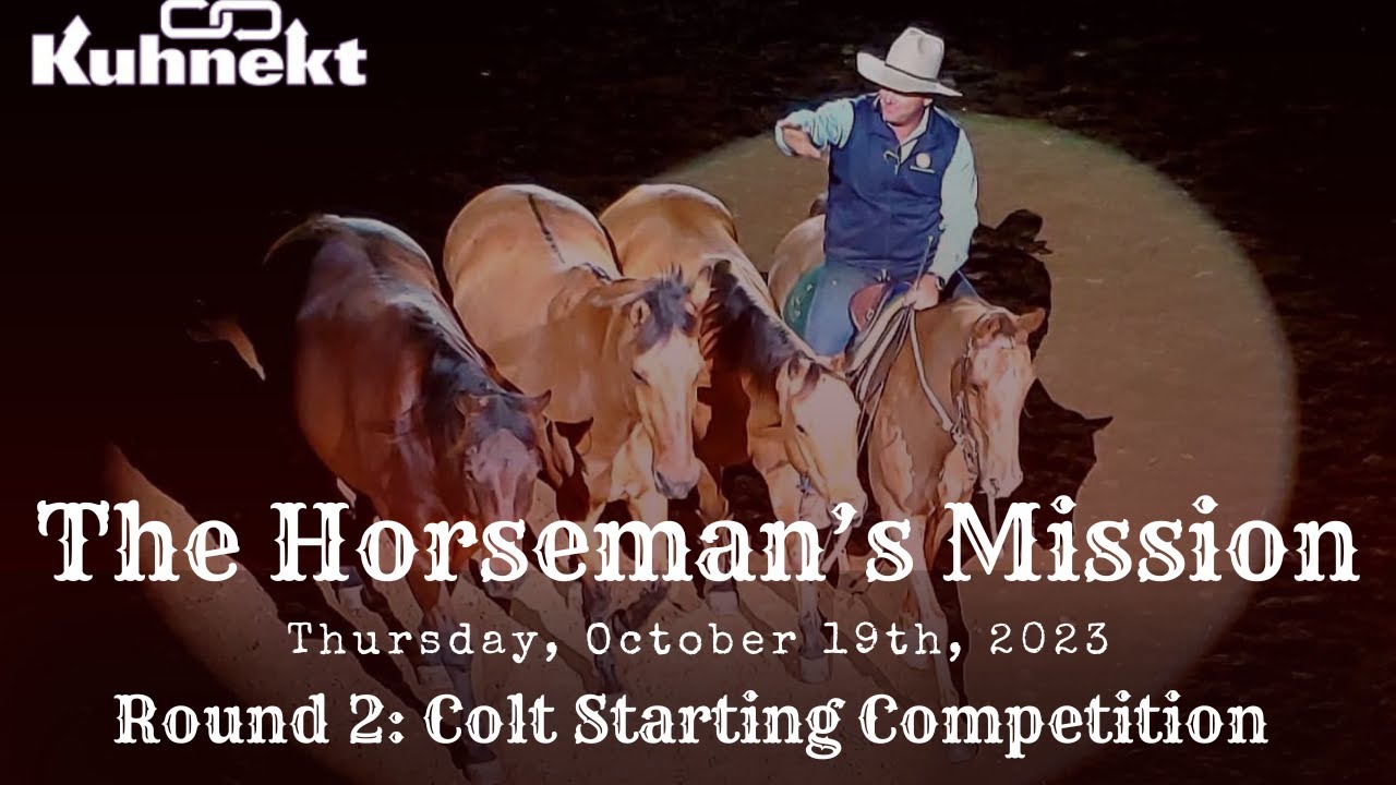 Round 2: Colt Starting Competition