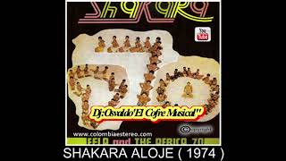 SHAKARA OLOJE - FELA RANSOME KUTI & THE AFRICA 70'S - 1972-1974
