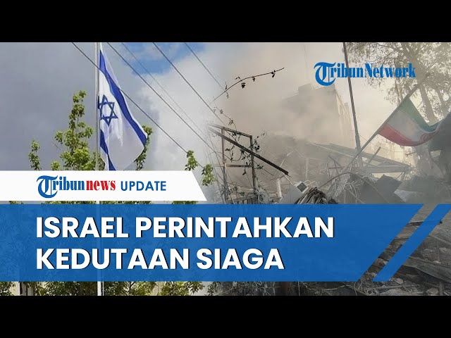 Kedutaan Besar Israel di Seluruh Dunia Siaga Tinggi, Antisipasi Serangan usai 7 Pejabat Iran Dibunuh class=