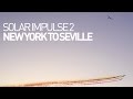 Solar impulse airplane  leg 15  flight new york to seville