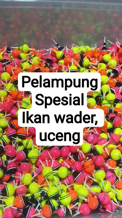 Pelampung pancing spesial ikan wader, uceng #fishing #mancing #mancingmania #mancingliar #wader