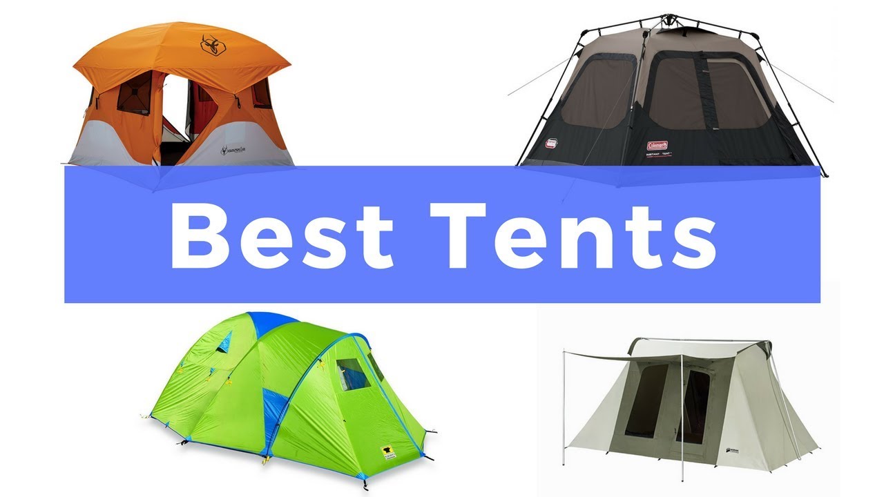 Top 7 Best Tents for Camping 2018