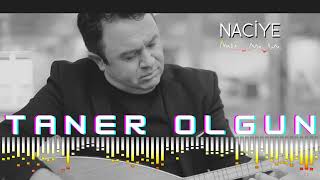 Taner Olgun - Naciye