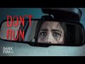 Dont run  horror short film