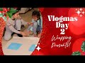 Vlogmas Day 2: Gift Wrapping🎁💫