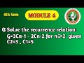 VTU 4th Sem Math | Solve Recurrence Relation | Module 4 | Cn = 3Cn-1 – 2Cn-2 | Recurrence Formula