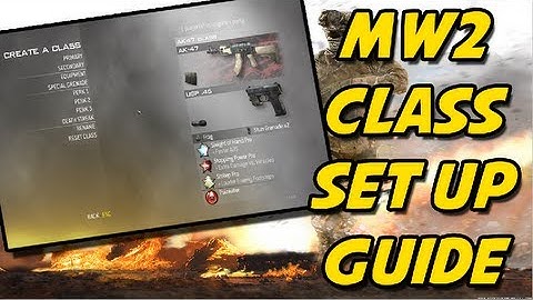 MW2 Custom Class Set-Up Guide
