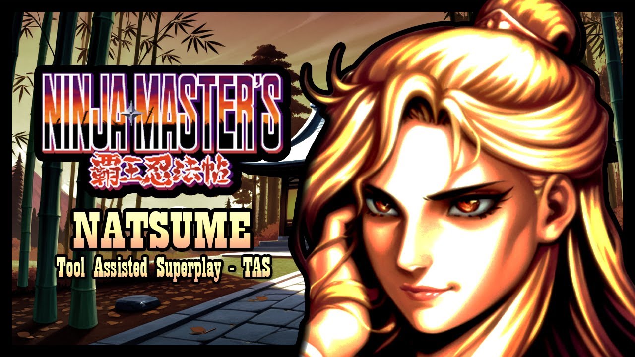 TAS】NINJA MASTER'S HAOU NINPOU CHO (ARCADE  1996) - NATSUME