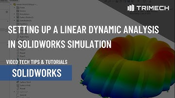 Setting Up a Linear Dynamic Analysis in SOLIDWORKS Simulation