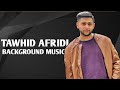 Tawhid afridi background music  tawhid afridi background song  tawhid afridi  fc immoyeem