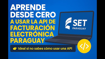 API Facturación Electrónica SET Paraguay: Guía práctica para desarrolladores (PHP, C#, Java, Python)