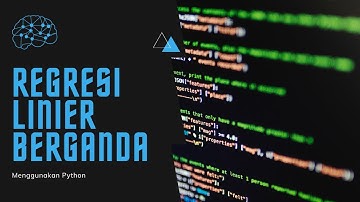 Regresi Linier Berganda Menggunakan Python