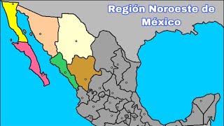 Región Noroeste de México