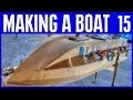 How to Build a Wooden Boat #15 Plywood Hull - Hull Formation