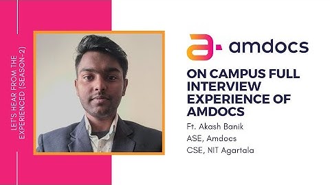 AMDOCS Interview Experience | NIT Agartala | On Campus Recruitment Drive  | #amdocs