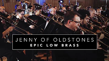 Epic Low Brass “Jenny of Oldstones” Game of Thrones (Cover for 40 Low Brass)