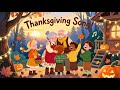 Thanksgiving Song Nursery Rhymes And Kids Songs mp3